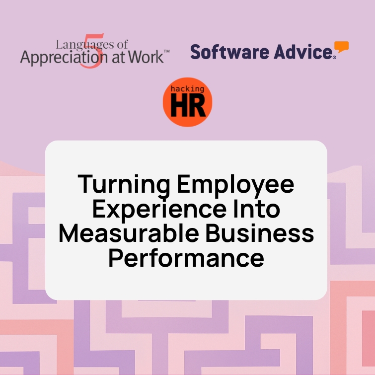 Turning Employee Experience Into Measurable Business Performance